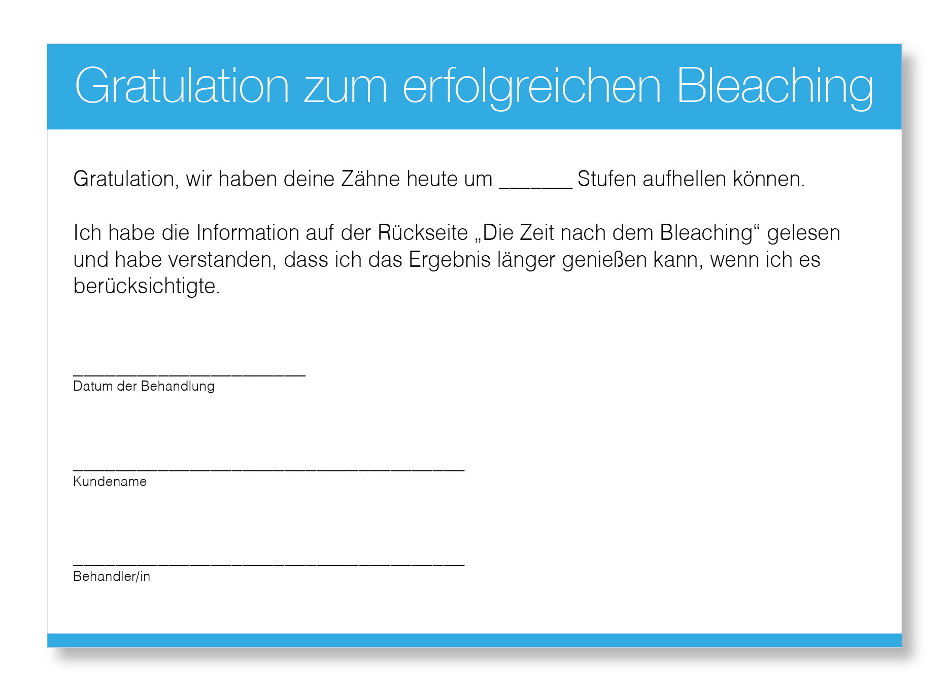 Hinweise nach dem Bleaching, inkl. Behandlungsbestätigung